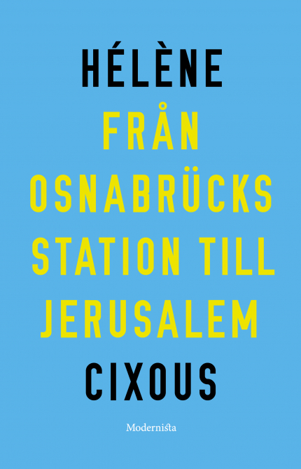 cixious_fran_osnabrucks_station_till_jerusalem_omslag_mb_0